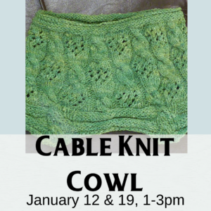 Knit Class-Cable Cowl