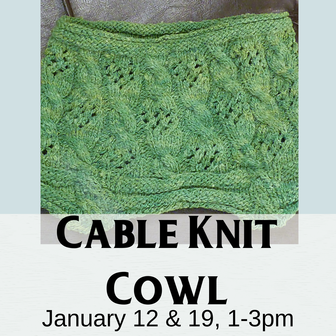 Knit Class-Cable Cowl